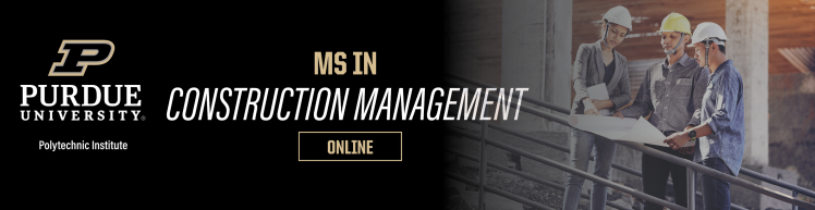 MS in Construction Management | Purdue Online