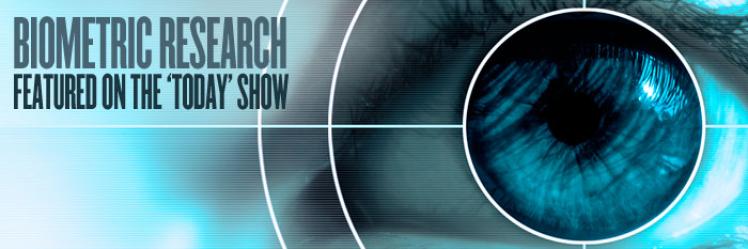 Today show features Biometric Research Center